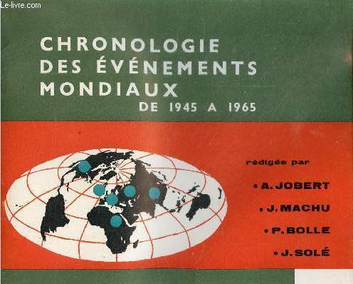 Chronologie des vnements mondiaux de 1945  1965.