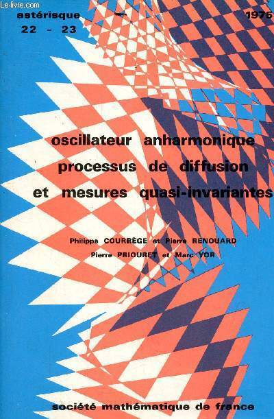 Oscillateur anharmonique processus de diffusion et mesures quasi-invariantes - Collection astrique n22-23.