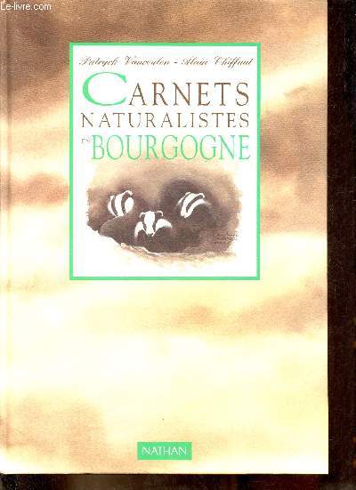 Carnets naturalistes en Bourgogne - ddicace de Patrick Vaucoulon.