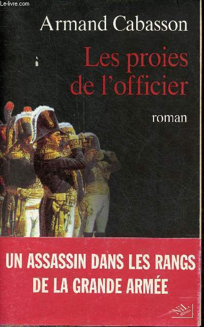 Les proies de l'officier - roman - ddicace de l'auteur.
