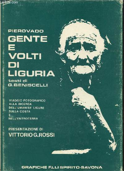 Pierovado gente e volti di liguria - 2e edizione.