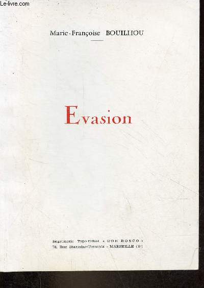 Evasion - ddicace de l'auteur.