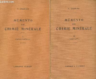 Mmento de chimie minrale - Tome 1 + Tome 2 (2 volumes) - Tome 1 : Mtallodes - Tome 2 : Mtaux.