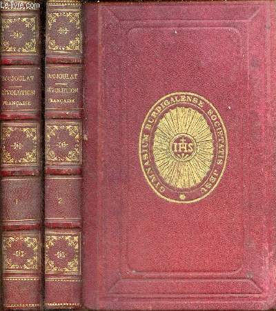 Histoire de la rvolution franaise - Tome 1 + Tome 2 (2 volumes) - 4e dition corrige et augmente.
