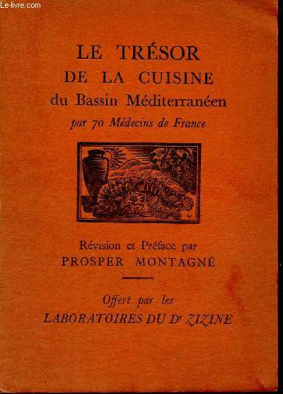 Le trsor de la cuisine du Bassin Mditerranen.