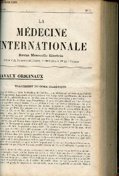 La mdecine internationale illustre n7 juillet 1909 - Traitement du coma diabtique - considration sur le nuclatol injectable mthylarsin - la vie d'tudiant  la fin du rgne de Louis XV - quelques mots sur la fulguration - Thophraste Renaudot ...