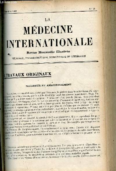La mdecine internationale illustre n12 dcembre 1909 - Maigreur et amaigrissement - rle de la phagocytose thrapeutique pouvant exalter cette fonction - la vie d'autrefois raconte par les misricordes de stalles - nos souverains  table ...