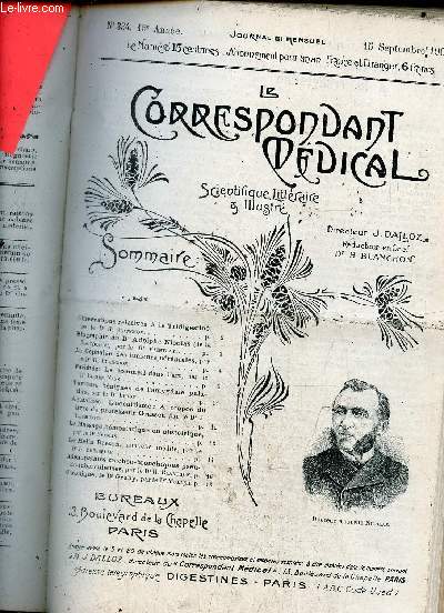 Le Correspondant Mdical scientifique littraire & illustr n334 15e anne 15 septembre 1908 - Observations relatives  la tridigestine - biographie du Dr Adolphe Nicolas - la cphale des tumeurs crbrales - le sommeil dans l'art ...