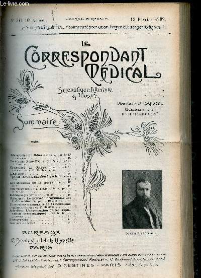 Le Correspondant Mdical scientifique littraire & illustr n343 16e anne 15 fvrier 1909 - Hmoptysies ou hmatmses - le docteur Ren Martial de Paris - observation de grippe dite infectieuse - l'antalgol - Evoh, Bacchus - les anormaux de la gorge..