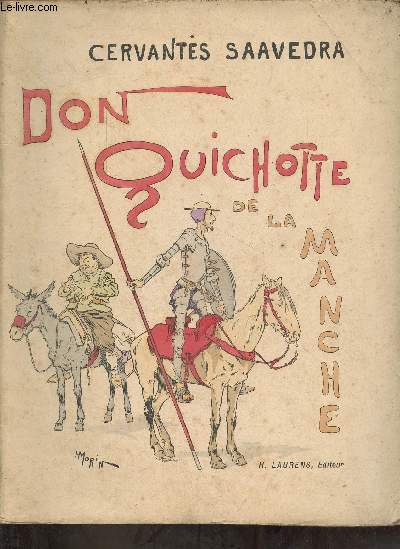Don Quichotte de la Manche.