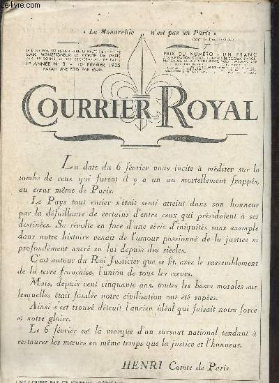 Courrier Royal n3 1re anne 10 fvrier 1935 - Politique inrieure plans et dmocratie - politique extrieure la leon d'un chec - la revolution nationale par la justice - retour  l'conomie naturelle - revue de presse - revue des revues ...