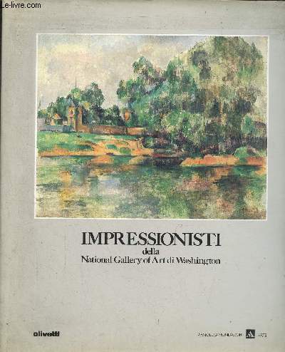 Impressionisti della National Gallery of Art di Washington.