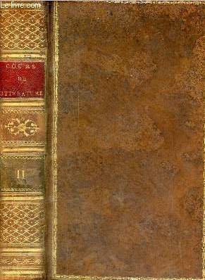 Lyce ou cours de littrature ancienne et moderne - Tome 11.