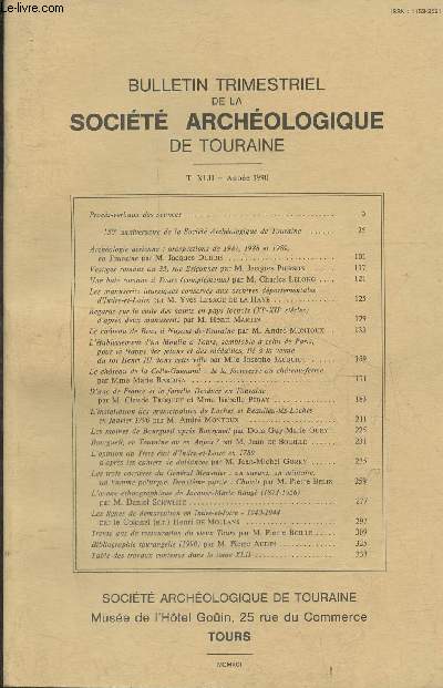 Bulletin trimestriel de la socit archologique de Touraine T.XLII anne 1990 - Procs verbaux des sances - 150e anniversaire de la socit archologique de touraine - archologie arienne prospections de 1987,1988 et 1989 ...