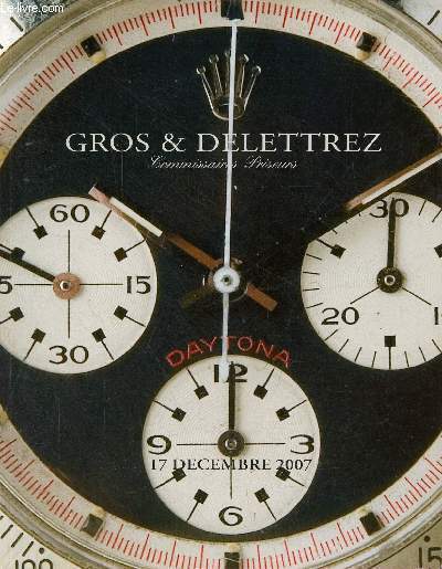 Catalogue de ventes aux enchres - Gros & Delettrez - Montres anciennes, modernes & de collection - 17 dcembre 2007 - Htel Drouot, Paris salle 3.