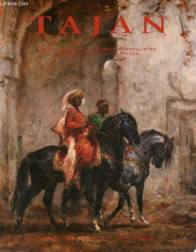 Catalogue de ventes aux enchres - Photographies, tableaux et sculptures orientalistes, archologie, art islamique - Jeudi 30 mai 2013 - Espace Tajan, Paris - vente 9824.
