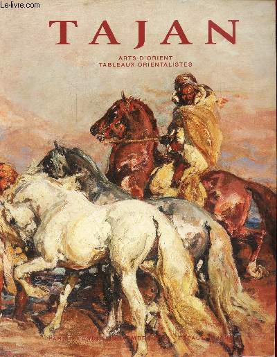 Catalogue de ventes aux enchres - Tajan - Arts d'orient, tableaux orientalistes - Lundi 30 novembre 2009 - Espace Tajan, Paris - Vente 9388.