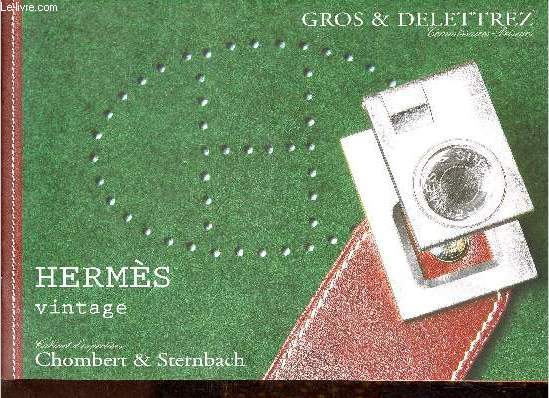 Catalogue de ventes aux enchres - Gros & Delettrez - Herms vintage - 6 dcembre 2010 - Htel Drouot salle 2, Paris.