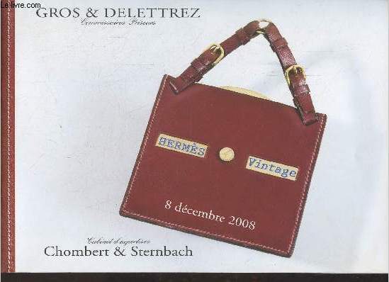 Catalogue de ventes aux enchres - Gros & Delettrez - Herms vintage - 8 dcembre 2008 - Htel drouot salle 2, Paris.