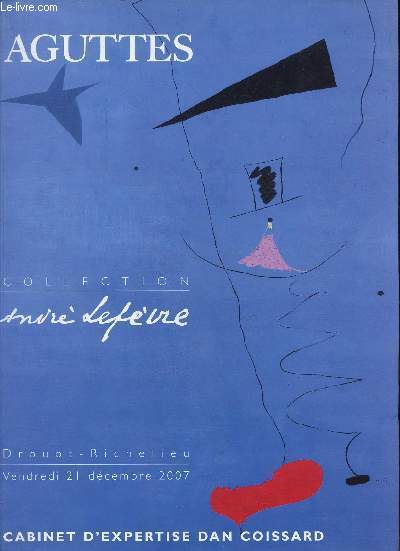 Catalogue de ventes aux enchres - Aguttes - Collection Andr Lefvre - Vendredi 21 dcembre 2007 - Drouot Richelieu Paris.
