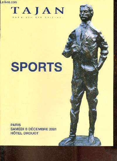 Catalogue de ventes aux enchres - Tajan - Sports oeuvres d'art, souvenirs, livres et revues - Samedi 8 dcembre 2001 - Htel Drouot salle 9.