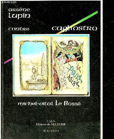 Arsne Lupin contre Cagliostro ou le mystre du chandelier a sept branches.
