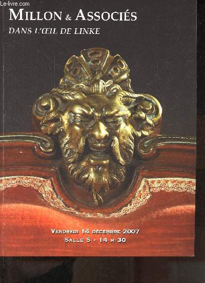 Catalogue de ventes aux enchres - L'oeil de Linke - gravures, dessins, tableaux anciens, tableaux XIXme, mobilier, souvenirs historiques, objets d'art, tapisseries - Paris Drouot Richelieu vendredi 14 dcembre 2007.