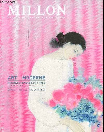 Catalogue de ventes aux enchres - Art moderne tableaux et sculptures modernes impressionnisme - ecole de paris - post war - Mercredi 27 novembre 2013 - Drouot Richelieu salle 7.