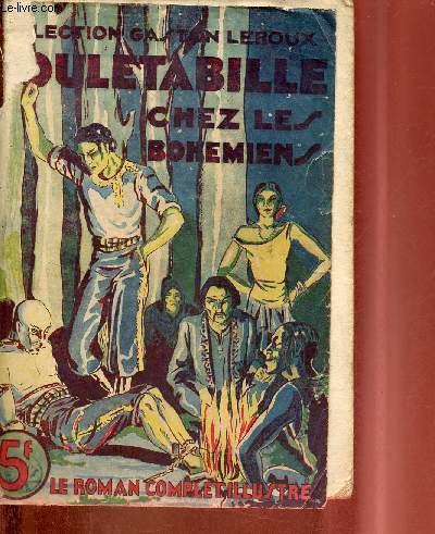 Rouletabille chez les Bohmiens - Collection Gaston Leroux.