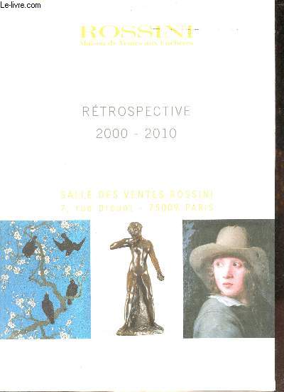 Catalogue de ventes aux enchres - Rossini maison de ventes aux enchres - Rtrospective 2000-2010 - Salle de ventes rossini.