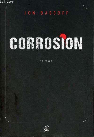 Corrosion - Collection neonoir n8.