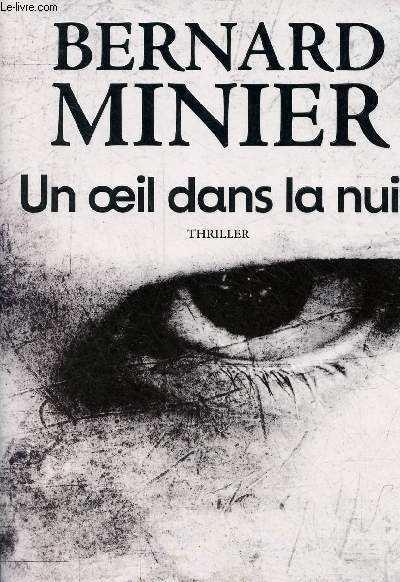 Un oeil dans la nuit.
