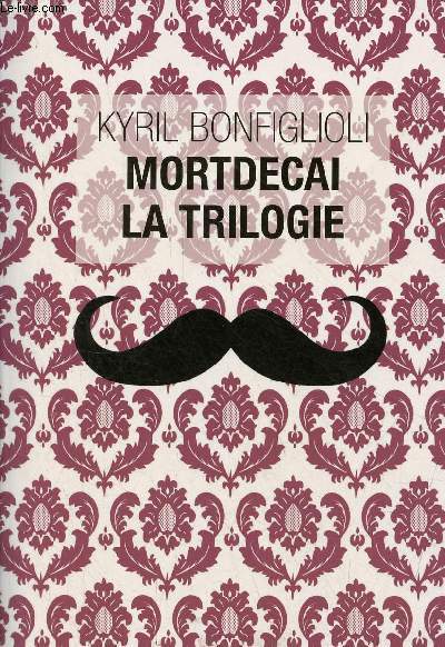Mortdecai la trilogie.