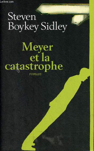 Meyer et la catastrophe.
