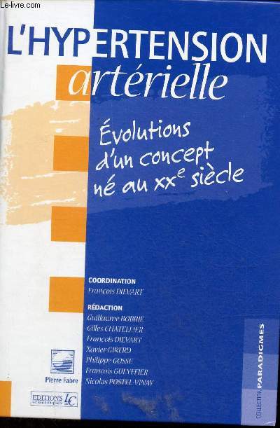 L'hypertension artrielle volution d'un concept n au XXe sicle - Collection paradigmes.