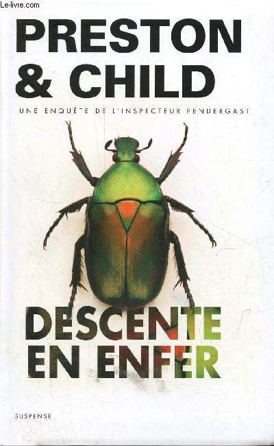 Descente en enfer - une enqute de l'inspecteur pendergast.