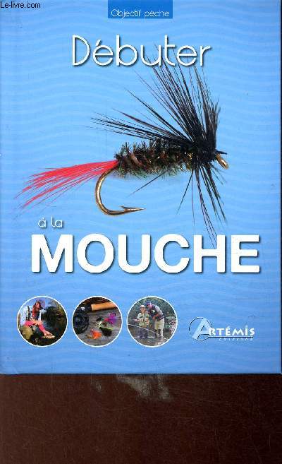 Dbuter  la mouche.