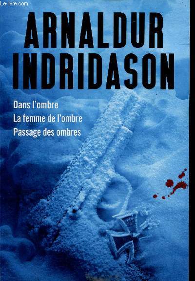 Dans l'ombre - la femme de l'ombre - passage des ombres.