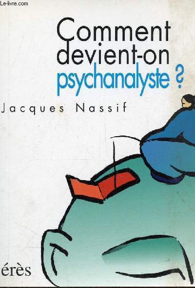 Comment devient-on psychanalyste ?