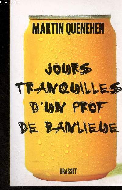 Jours tranquilles d'un prof de banlieue.