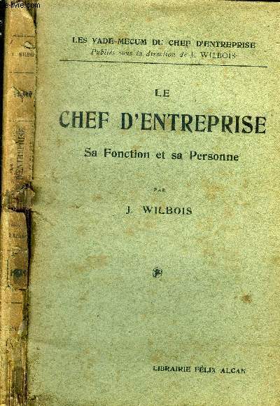 Le chef d'entreprise : sa fonction et sa personne.