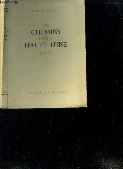 Les chemins de la Haute Lune.