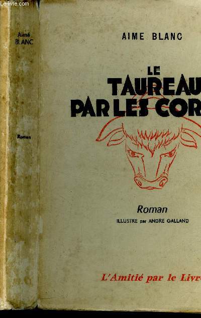 Le taureau par les cornes