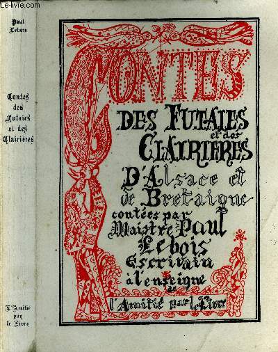 Des futaies et des Clairieres d'ALsace et de Bretaigne.