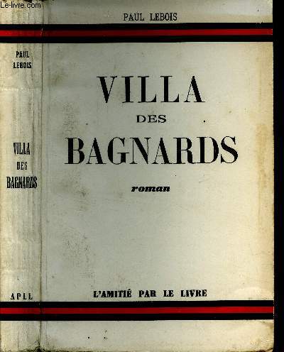 Villa des bagnards.