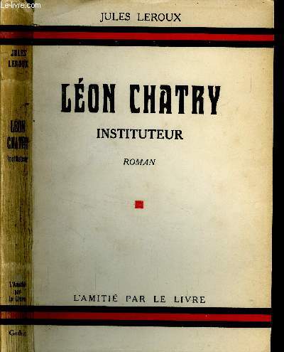 Lon Chatry. Instituteur.