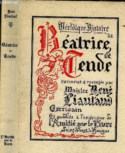 La vridique histoire de Batrice de Tende. Duchesse de Milan.