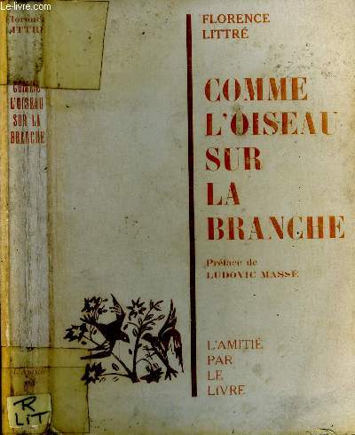 Comme l'oiseau sur la branche.