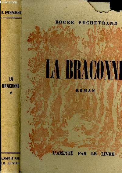 La braconne.