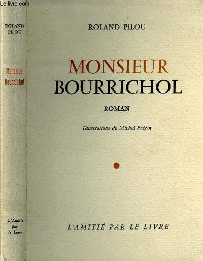 Monsieur Bourrichol.